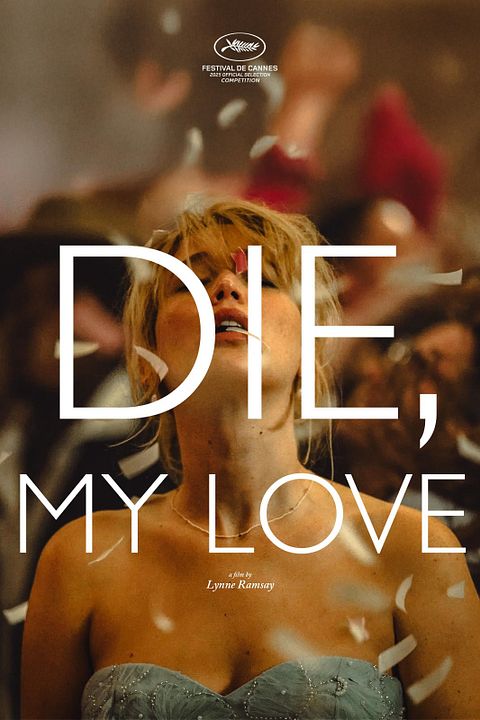 Die My Love : Kinoposter