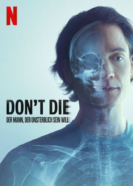 Don't Die: Der Mann, der unsterblich sein will : Kinoposter