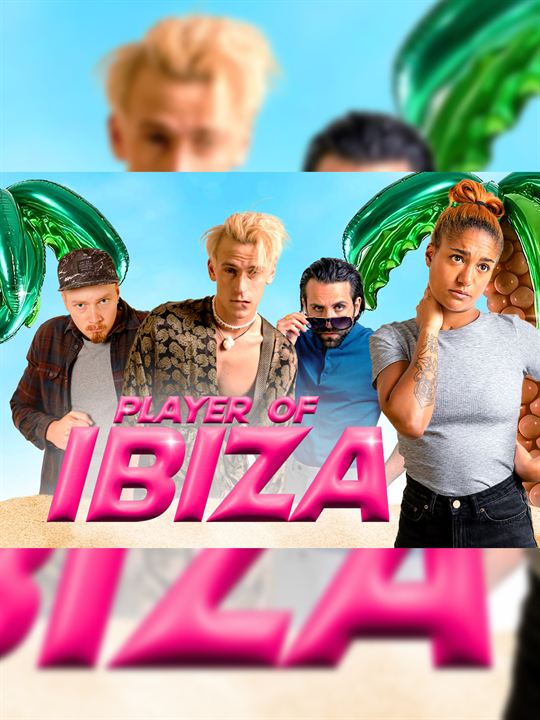 Player of Ibiza : Kinoposter