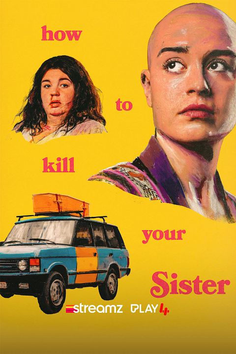 How To Kill Your Sister : Kinoposter