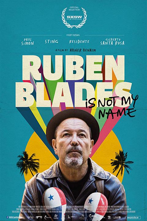 Ruben Blades Is Not My Name : Kinoposter