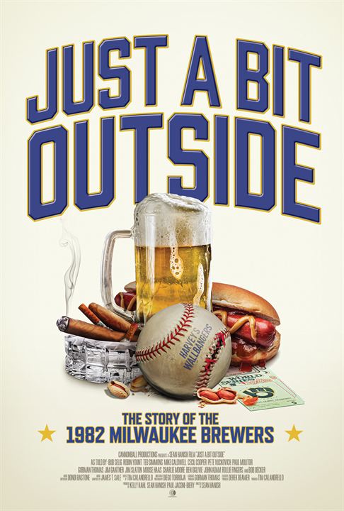 Just A Bit Outside: The Story Of The 1982 Milwaukee Brewers : Kinoposter