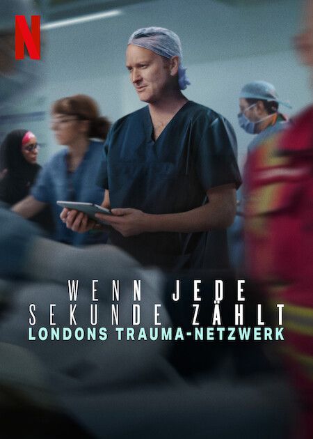 Wenn jede Sekunde zählt: Londons Trauma-Netzwerk : Kinoposter