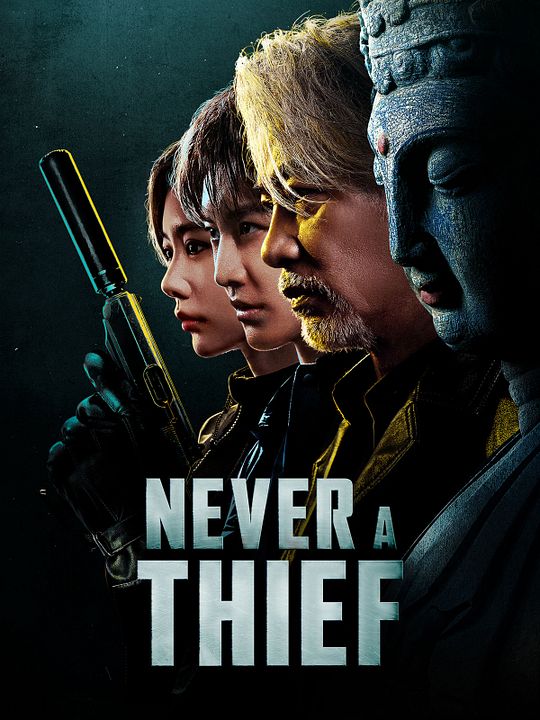 Never A Thief : Kinoposter
