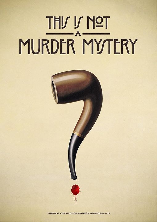 This Is Not a Murder Mystery : Kinoposter