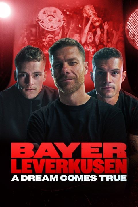 Bayer Leverkusen - A Dream Comes True : Kinoposter