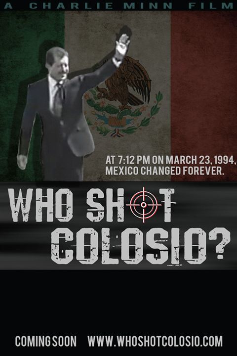 Who Shot Colosio? : Kinoposter