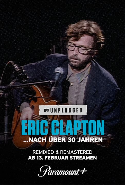 Eric Clapton Unplugged... Nach über 30 Jahren : Kinoposter