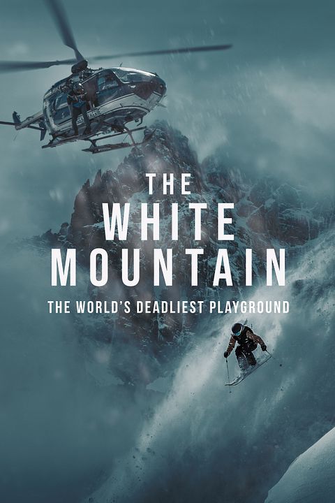 The White Mountain - The World’s Deadliest Playground : Kinoposter