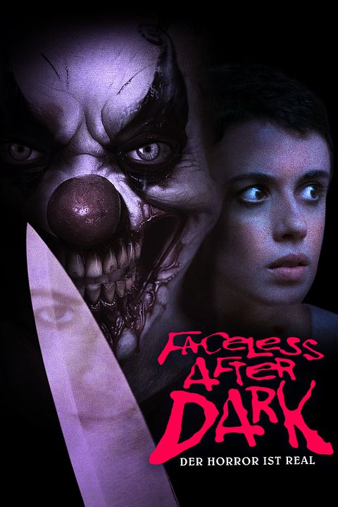 Faceless After Dark - Der Horror ist Real : Kinoposter