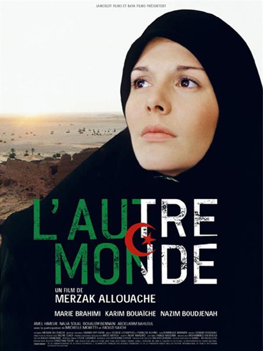 Die andere Welt : Kinoposter Merzak Allouache, Marie Brahimi