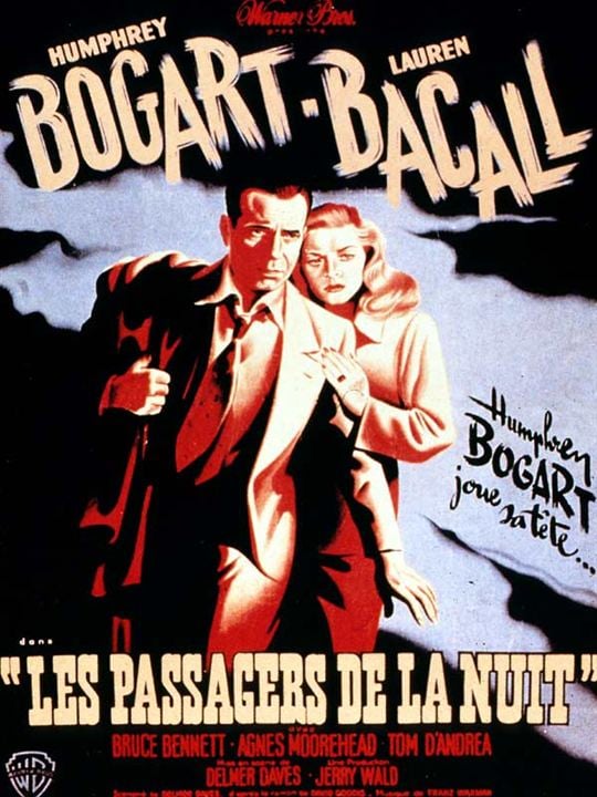Die schwarze Natter : Kinoposter Delmer Daves, Humphrey Bogart
