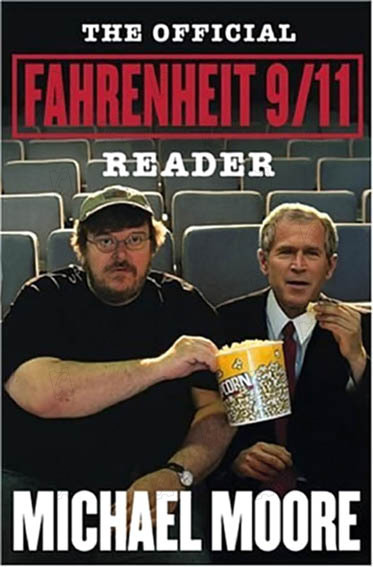 Fahrenheit 9/11 : Bild George W. Bush, Michael Moore