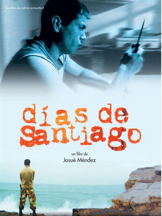 Días de Santiago : Kinoposter Josué Mendez
