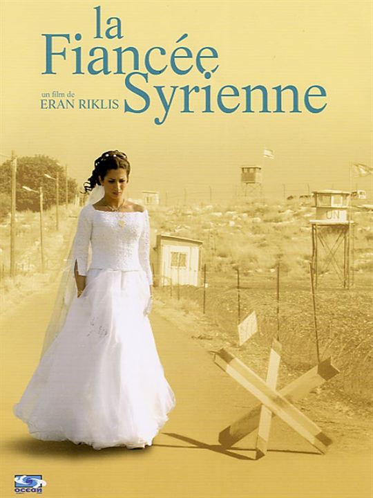 Die syrische Braut : Kinoposter Eran Riklis, Clara Khoury