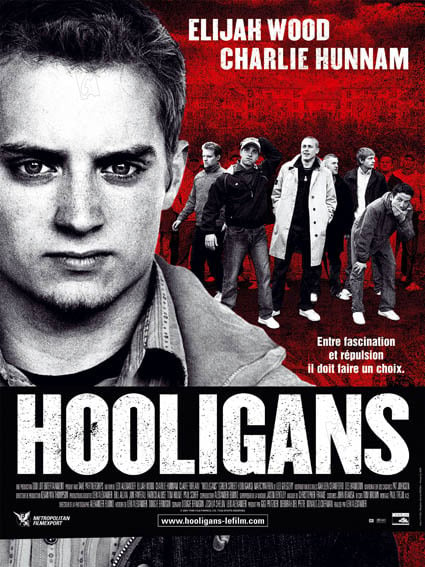 Hooligans : Bild Marc Warren, Claire Forlani, Elijah Wood, Charlie Hunnam, Lexi Alexander