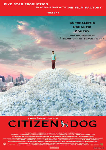 Citizen Dog : Bild Wisit Sasanatieng