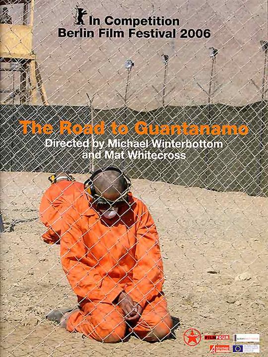 The Road to Guantanamo : Kinoposter