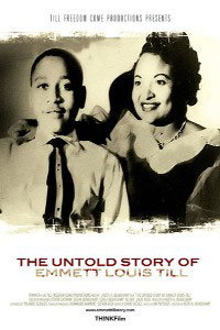 The Untold story of Emmett Louis Till : Kinoposter