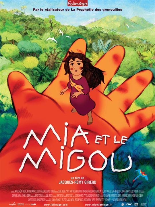Mia And The Migoo : Kinoposter Jacques-Rémy Girerd