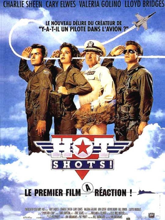 Hot Shots! Die Mutter aller Filme : Kinoposter