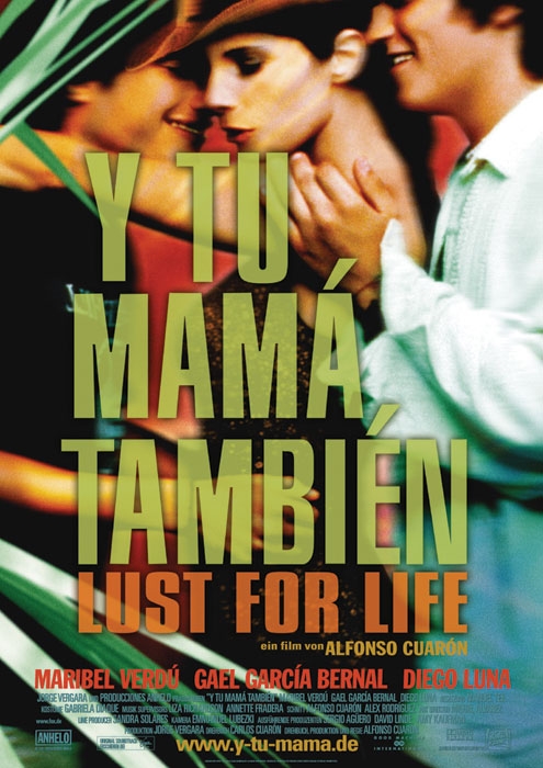 Y Tu Mamá También – Lust For Life : Kinoposter