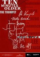 Ten Minutes Older: The Trumpet : Kinoposter