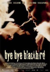 Bye bye blackbird : Kinoposter