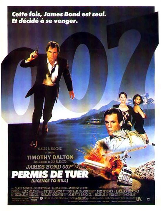 James Bond 007 - Lizenz zum Töten : Kinoposter Timothy Dalton, John Glen