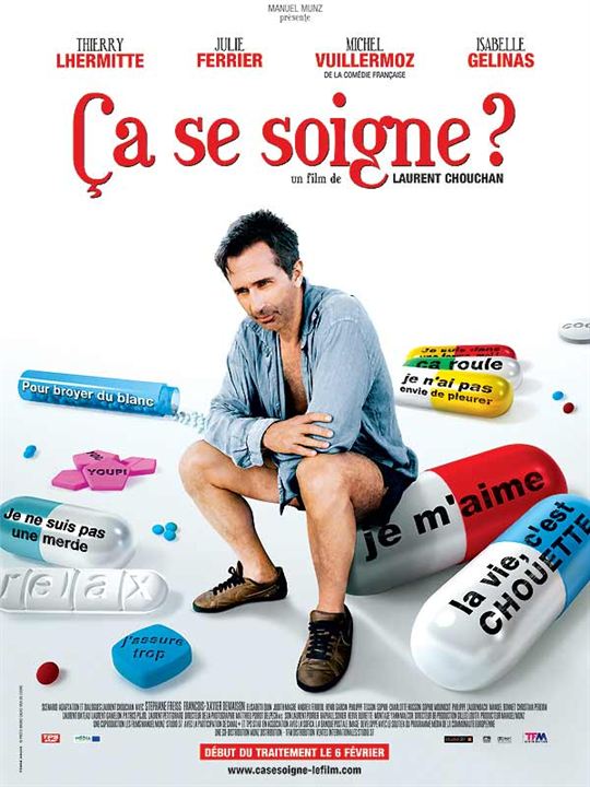 Ca se soigne? : Kinoposter Laurent Chouchan