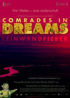 Comrades In Dreams - Leinwandfieber : Kinoposter