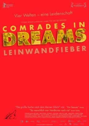 Comrades In Dreams - Leinwandfieber : Kinoposter