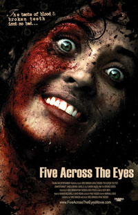 Five Across the Eyes : Kinoposter