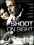 Shoot on Sight : Kinoposter