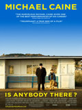 Is Anybody There? : Kinoposter