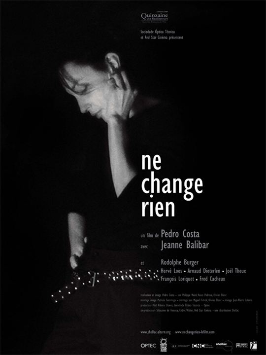 Ne change rien : Kinoposter Pedro Costa