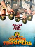 Super Troopers - Die Superbullen : Kinoposter