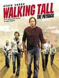 Walking Tall - The Payback : Kinoposter