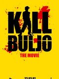 Kill Buljo: The Movie : Kinoposter