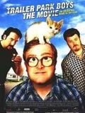 Trailer Park Boys: The Movie : Kinoposter