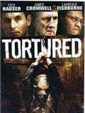 Tortured : Kinoposter