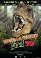 Dinosaurier Live 3D - Fossilien zum Leben erweckt : Kinoposter