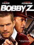 Kill Bobby Z - Ein Deal um Leben und Tod : Kinoposter