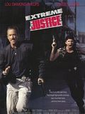 Extreme Justice - Ein Cop nimmt Rache : Kinoposter