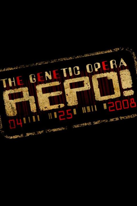 Repo! The Genetic Opera : Kinoposter