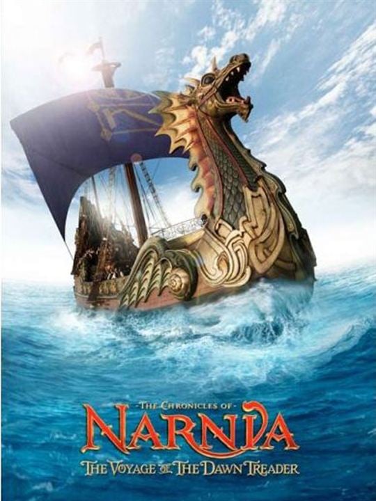 Die Chroniken von Narnia: Die Reise auf der Morgenröte : Kinoposter