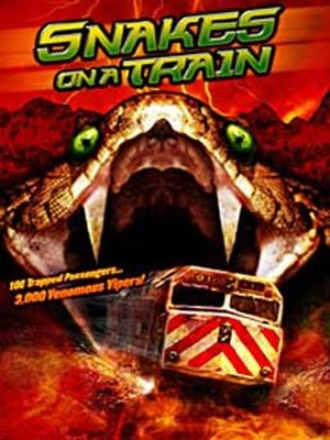 Snakes on a Train : Kinoposter