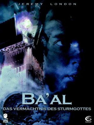 Ba'al - Das Vermächtnis des Sturmgottes : Kinoposter
