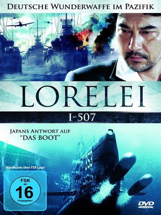 Lorelei I-507 - Deutsche Wunderwaffe im Pazifik : Kinoposter