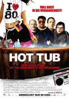 Hot Tub - Der Whirlpool... Ist 'ne verdammte Zeitmaschine! : Kinoposter